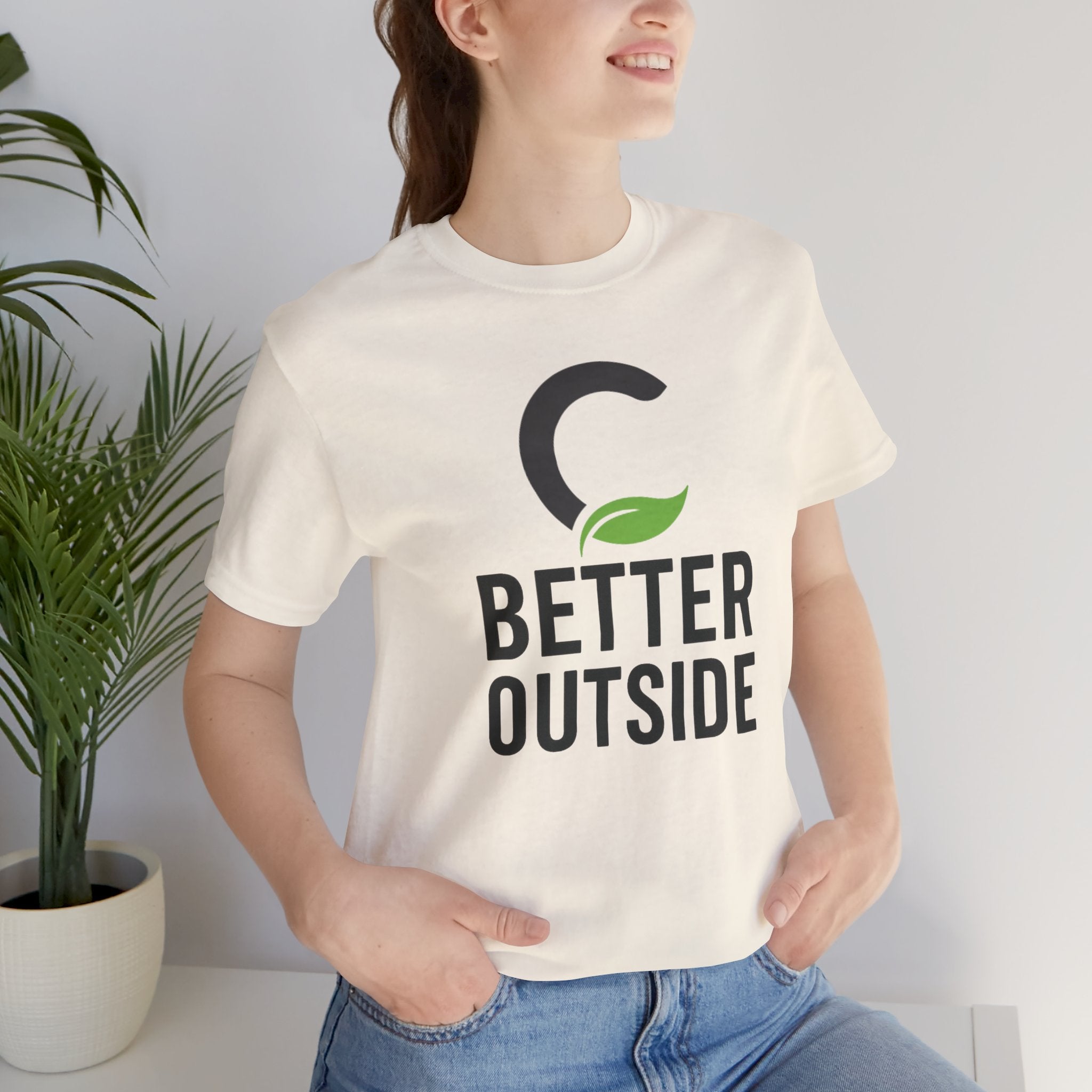 Better Outside - Unisex Jersey Short Sleeve Tee