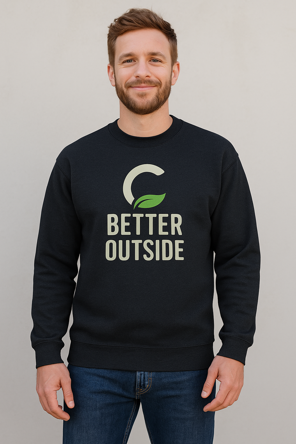 Better Outside - Unisex Crew Neck Sweatshirt