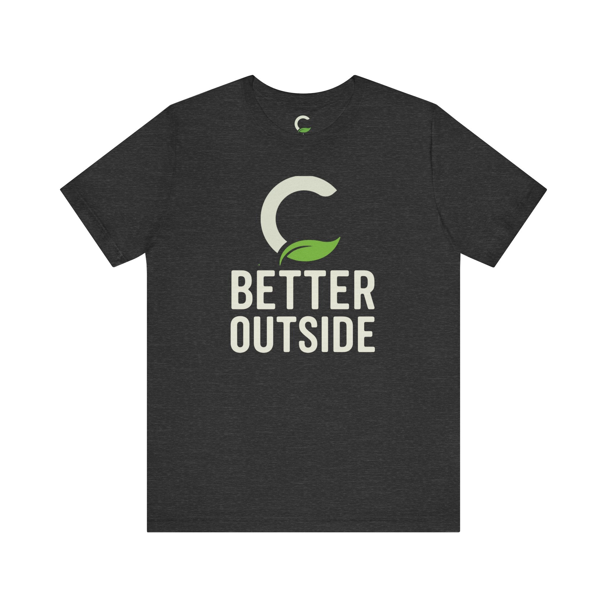 Better Outside - Unisex Jersey Short Sleeve Tee
